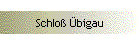 Schlo� �bigau